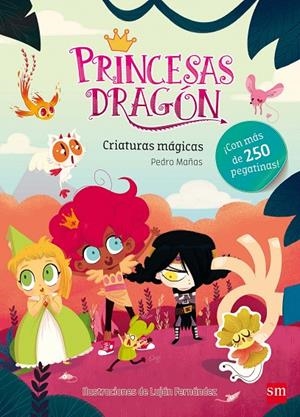 PRINCESAS DRAGON CRIATURAS MAGICAS | 9788467592047 | MAÑAS ROMERO, PEDRO | Galatea Llibres | Llibreria online de Reus, Tarragona | Comprar llibres en català i castellà online