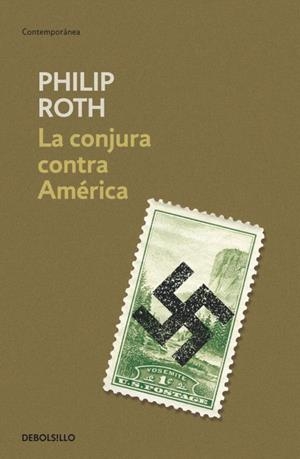 LA CONJURA CONTRA AMÉRICA | 9788490321454 | ROTH, PHILIP | Galatea Llibres | Llibreria online de Reus, Tarragona | Comprar llibres en català i castellà online