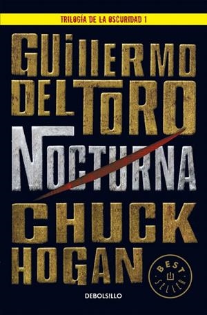 NOCTURNA (TRILOGÍA DE LA OSCURIDAD 1) | 9788466331609 | HOGAN, CHUCK / GUILLERMO DEL TORO | Galatea Llibres | Llibreria online de Reus, Tarragona | Comprar llibres en català i castellà online