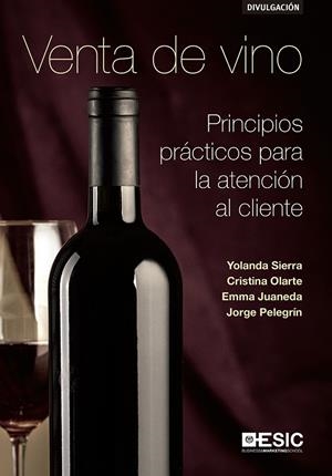 VENTA DE VINO | 9788417024390 | SIERRA MURILLO, YOLANDA/OLARTE PASCUAL, CRISTINA/JUANEDA AYENSA, EMMA/PELEGRÍN BORONDO, JORGE | Galatea Llibres | Llibreria online de Reus, Tarragona | Comprar llibres en català i castellà online