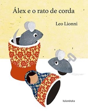 ÁLEX Y EL RATÓN DE CUERDA | 9788484643098 | LIONNI, LEO | Galatea Llibres | Librería online de Reus, Tarragona | Comprar libros en catalán y castellano online
