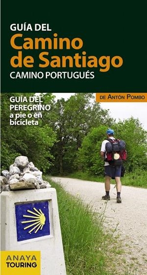 GUÍA DEL CAMINO DE SANTIAGO. CAMINO PORTUGUÉS | 9788499359939 | POMBO RODRÍGUEZ, ANTÓN | Galatea Llibres | Librería online de Reus, Tarragona | Comprar libros en catalán y castellano online