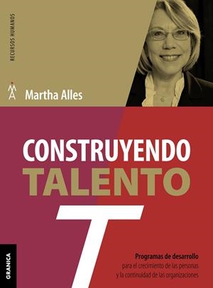 CONSTRUYENDO TALENTO | 9789506418984 | ALLES, MARTHA | Galatea Llibres | Librería online de Reus, Tarragona | Comprar libros en catalán y castellano online