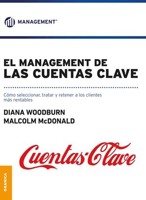 EL MANAGEMENT DE LAS CUENTAS CLAVE | 9789506417772 | WOODBURN, DIANA | Galatea Llibres | Llibreria online de Reus, Tarragona | Comprar llibres en català i castellà online