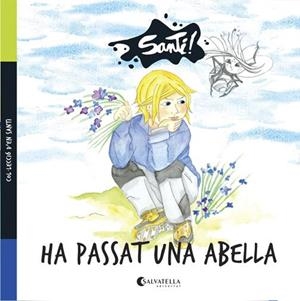 HA PASSAT UNA ABELLA | 9788417091040 | Galatea Llibres | Librería online de Reus, Tarragona | Comprar libros en catalán y castellano online