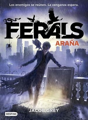 FERALS 3. ARAÑA | 9788408171706 | GREY, JACOB | Galatea Llibres | Llibreria online de Reus, Tarragona | Comprar llibres en català i castellà online