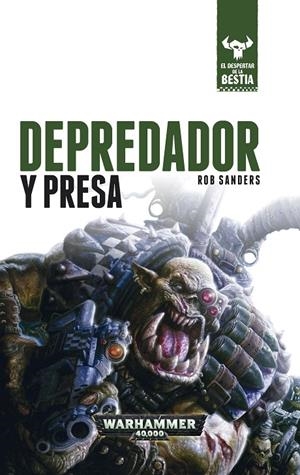 DEPREDADOR Y PRESA 2. WARHAMMER 40.000 | 9788445004616 | SANDERS, ROB | Galatea Llibres | Librería online de Reus, Tarragona | Comprar libros en catalán y castellano online