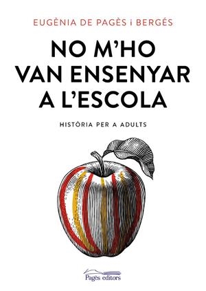 NO M'HO VAN ENSENYAR A L'ESCOLA | 9788499758435 | DE PAGÈS  BERGÉS, EUGÈNIA | Galatea Llibres | Llibreria online de Reus, Tarragona | Comprar llibres en català i castellà online