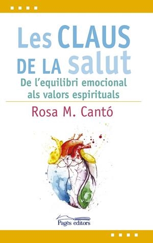 LES CLAUS DE LA SALUT | 9788499758619 | CANTÓ, ROSA M. | Galatea Llibres | Llibreria online de Reus, Tarragona | Comprar llibres en català i castellà online