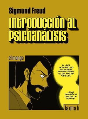 INTRODUCCION AL PSICOANALISIS. EL MANGA | 9788416763054 | FRED, SIGMUND | Galatea Llibres | Librería online de Reus, Tarragona | Comprar libros en catalán y castellano online