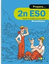 PREPARA 2N ESO MATEMÀTIQUES | 9788441230446 | DÍEZ SARDÀ, LLUÍS/MARTORELL I SABATÉ, EDUARD/MIQUEL RIGUAL, JOAN | Galatea Llibres | Llibreria online de Reus, Tarragona | Comprar llibres en català i castellà online