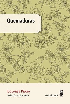 QUEMADURAS | 9788494534881 | PRATO, DOLORES | Galatea Llibres | Librería online de Reus, Tarragona | Comprar libros en catalán y castellano online