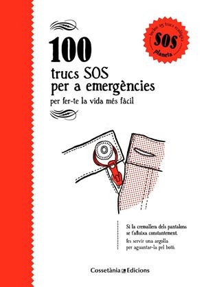 100 TRUCS SOS PER A EMERGÈNCIES PER FER-TE LA VIDA MÉS FÀCIL | 9788490346143 | BESTARD VILÀ, AINA | Galatea Llibres | Librería online de Reus, Tarragona | Comprar libros en catalán y castellano online