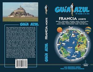 FRANCIA NORTE GUIA AZUL 2017 | 9788480236836 | INGELMO, ÁNGEL | Galatea Llibres | Librería online de Reus, Tarragona | Comprar libros en catalán y castellano online