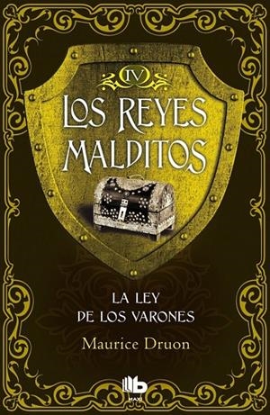 LA LEY DE LOS VARONES. LOS REYES MALDITOS IV | 9788490703748 | DRUON, MAURICE | Galatea Llibres | Llibreria online de Reus, Tarragona | Comprar llibres en català i castellà online
