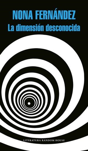 LA DIMENSIÓN DESCONOCIDA  | 9788439732808 | FERNÁNDEZ, NONA | Galatea Llibres | Llibreria online de Reus, Tarragona | Comprar llibres en català i castellà online