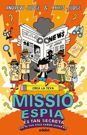 CREA LA TEVA MISSIO ESPIA | 9788468331867 | JUDGE, ANDREW | Galatea Llibres | Librería online de Reus, Tarragona | Comprar libros en catalán y castellano online