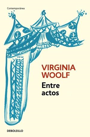 ENTRE ACTOS | 9788466334037 | WOOLF, VIRGINIA | Galatea Llibres | Llibreria online de Reus, Tarragona | Comprar llibres en català i castellà online