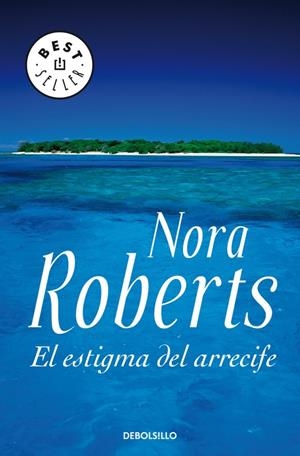 EL ESTIGMA DEL ARRECIFE | 9788483466155 | ROBERTS, NORA | Galatea Llibres | Librería online de Reus, Tarragona | Comprar libros en catalán y castellano online