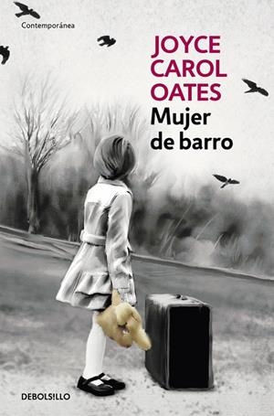 MUJER DE BARRO | 9788466330138 | OATES, JOYCE CAROL | Galatea Llibres | Librería online de Reus, Tarragona | Comprar libros en catalán y castellano online