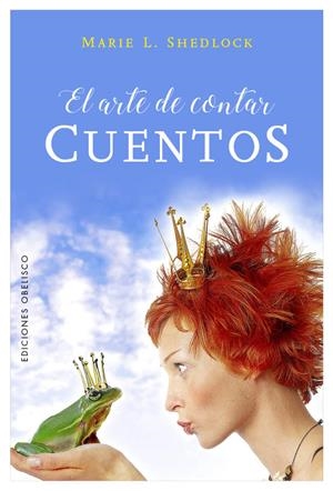 EL ARTE DE CONTAR CUENTOS | 9788491112198 | SHEDLOCK, MARIE L. | Galatea Llibres | Librería online de Reus, Tarragona | Comprar libros en catalán y castellano online