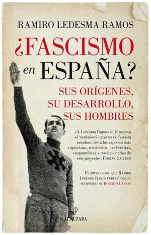 FASCISMO EN ESPAÑA? | 9788417044329 | LEDESMA RAMOS, RAMIRO | Galatea Llibres | Llibreria online de Reus, Tarragona | Comprar llibres en català i castellà online