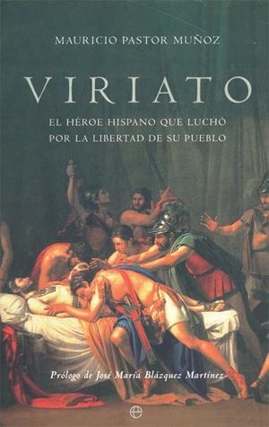 VIRIATO | 9788490609958 | PASTOR MUÑOZ, MAURICIO | Galatea Llibres | Llibreria online de Reus, Tarragona | Comprar llibres en català i castellà online