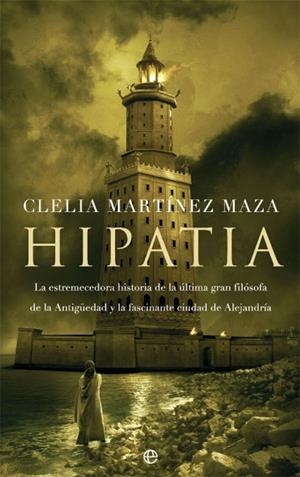 HIPATIA | 9788490609927 | MARTÍNEZ MAZA, CLELIA | Galatea Llibres | Llibreria online de Reus, Tarragona | Comprar llibres en català i castellà online