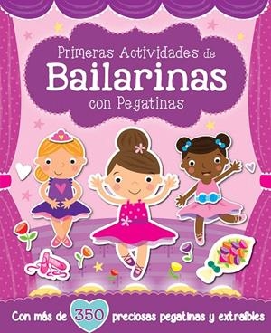 PRIMERAS ACTIVIDADES DE BAILARINAS CON PEGATINAS | 9788491202622 | Galatea Llibres | Llibreria online de Reus, Tarragona | Comprar llibres en català i castellà online