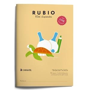 QUADERN RUBIO VACANCES 3ER INFANTIL | 9788415971917 | VARIOS AUTORES | Galatea Llibres | Librería online de Reus, Tarragona | Comprar libros en catalán y castellano online