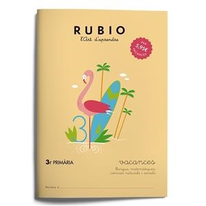 QUADERN RUBIO VACANCES 3ER PRIMÀRIA | 9788415971948 | VARIOS AUTORES | Galatea Llibres | Librería online de Reus, Tarragona | Comprar libros en catalán y castellano online