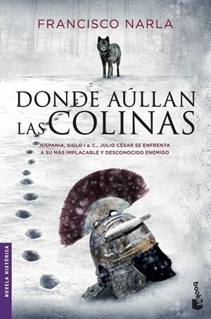 DONDE AÚLLAN LAS COLINAS | 9788408172581 | NARLA, FRANCISCO | Galatea Llibres | Llibreria online de Reus, Tarragona | Comprar llibres en català i castellà online
