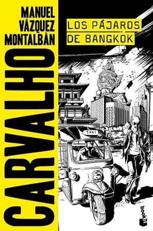 LOS PÁJAROS DE BANGKOK | 9788408173090 | VAZQUEZ MONTALBAN, MANUEL | Galatea Llibres | Llibreria online de Reus, Tarragona | Comprar llibres en català i castellà online