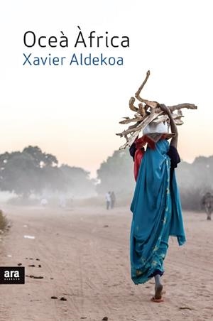 OCEÀ ÀFRICA | 9788416915125 | ALDEKOA MORALES, XAVIER | Galatea Llibres | Llibreria online de Reus, Tarragona | Comprar llibres en català i castellà online