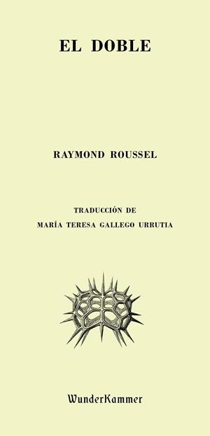 EL DOBLE | 9788494587924 | ROUSSEL, RAYMOND | Galatea Llibres | Librería online de Reus, Tarragona | Comprar libros en catalán y castellano online