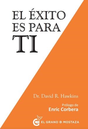 EL EXITO ES PARA TI | 9788494679834 | HAWKINS, DR DAVID R. | Galatea Llibres | Librería online de Reus, Tarragona | Comprar libros en catalán y castellano online