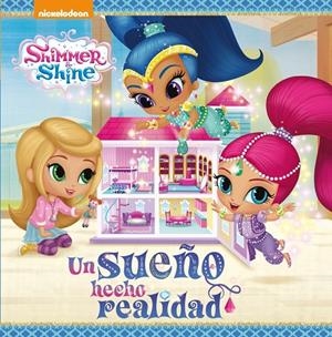 UN SUEÑO HECHO REALIDAD (SHIMMER & SHINE. PRIMERAS LECTURAS) | 9788448847555 | NICKELODEON | Galatea Llibres | Librería online de Reus, Tarragona | Comprar libros en catalán y castellano online