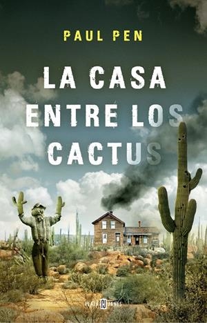 LA CASA ENTRE LOS CACTUS | 9788401019210 | PEN, PAUL | Galatea Llibres | Llibreria online de Reus, Tarragona | Comprar llibres en català i castellà online