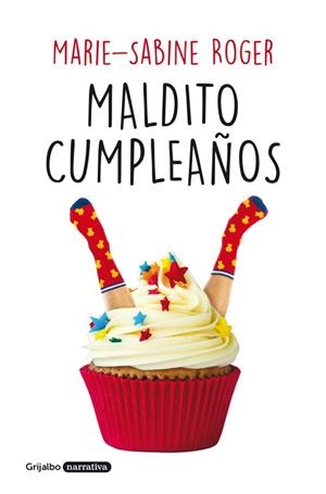 MALDITO CUMPLEAÑOS | 9788425355318 | ROGER, MARIE-SABINE | Galatea Llibres | Librería online de Reus, Tarragona | Comprar libros en catalán y castellano online