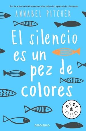 EL SILENCIO ES UN PEZ DE COLORES | 9788466341141 | PITCHER, ANNABEL | Galatea Llibres | Llibreria online de Reus, Tarragona | Comprar llibres en català i castellà online