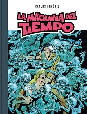 LA MÁQUINA DEL TIEMPO | 9788416709892 | GIMÉNEZ, CARLOS | Galatea Llibres | Llibreria online de Reus, Tarragona | Comprar llibres en català i castellà online
