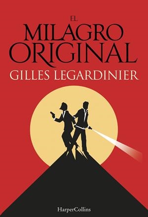 EL MILAGRO ORIGINAL | 9788491390800 | LEGARDINIER, GILLES | Galatea Llibres | Llibreria online de Reus, Tarragona | Comprar llibres en català i castellà online