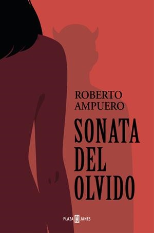 SONATA DEL OLVIDO (MAPA DE LAS LENGUAS) | 9788401020551 | ROBERTO AMPUERO | Galatea Llibres | Llibreria online de Reus, Tarragona | Comprar llibres en català i castellà online