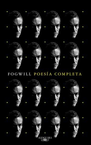 POESÍA COMPLETA (MAPA DE LAS LENGUAS) | 9788420431475 | RODOLFO FOGWILL | Galatea Llibres | Librería online de Reus, Tarragona | Comprar libros en catalán y castellano online