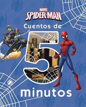 SPIDER-MAN. CUENTOS DE 5 MINUTOS | 9788416914067 | MARVEL | Galatea Llibres | Llibreria online de Reus, Tarragona | Comprar llibres en català i castellà online
