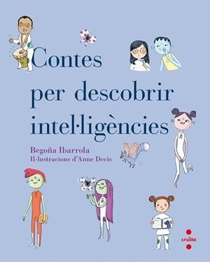 CONTES PER DESCOBRIR INTEL.LIGENCIES | 9788466143134 | IBARROLA, BEGOÑA | Galatea Llibres | Llibreria online de Reus, Tarragona | Comprar llibres en català i castellà online