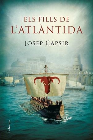 ELS FILLS DE L'ATLÀNTIDA | 9788466422710 | CAPSIR COMIN, JOSEP | Galatea Llibres | Librería online de Reus, Tarragona | Comprar libros en catalán y castellano online
