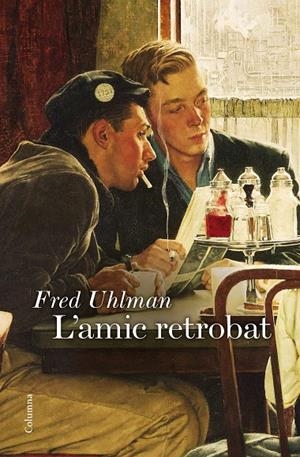 L'AMIC RETROBAT | 9788466422758 | UHLMAN, FRED | Galatea Llibres | Llibreria online de Reus, Tarragona | Comprar llibres en català i castellà online