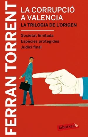 LA CORRUPCIÓ A VALÈNCIA. LA TRILOGIA DE L'ORIGEN | 9788417031039 | TORRENT, FERRAN | Galatea Llibres | Llibreria online de Reus, Tarragona | Comprar llibres en català i castellà online