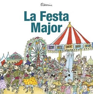 LA FESTA MAJOR (FESTES I TRADICIONS DE CATALUNYA) | 9788429775976 | BAYÉS, PILARIN | Galatea Llibres | Librería online de Reus, Tarragona | Comprar libros en catalán y castellano online